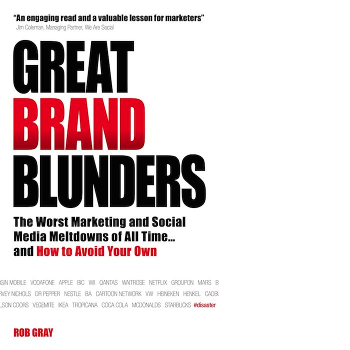 Great Brand Blunders by Rob Gray