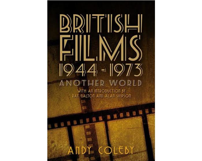 British Films 1944 1973 Another World by Andy Coleby