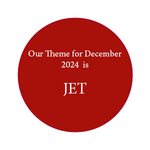 Our Monthly Theme For December ’24 is Jet